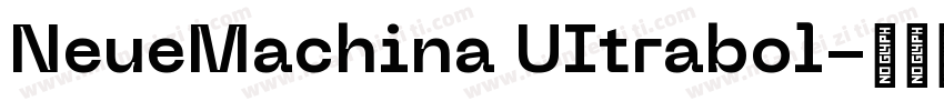 NeueMachina UItrabol字体转换